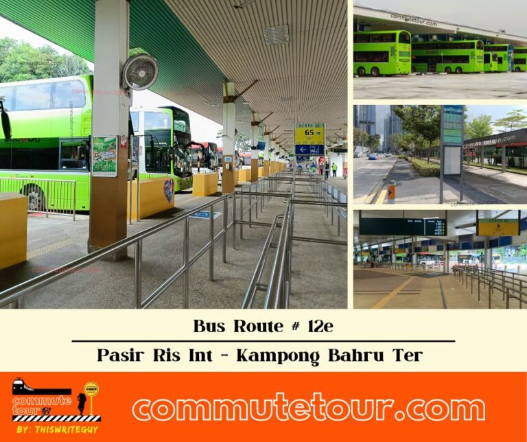SG Bus Route 12e Schedule, Bus Stops and Route Map from Pasir Ris Interchange to Kampong Bahru Terminal (vice versa) | Singapore