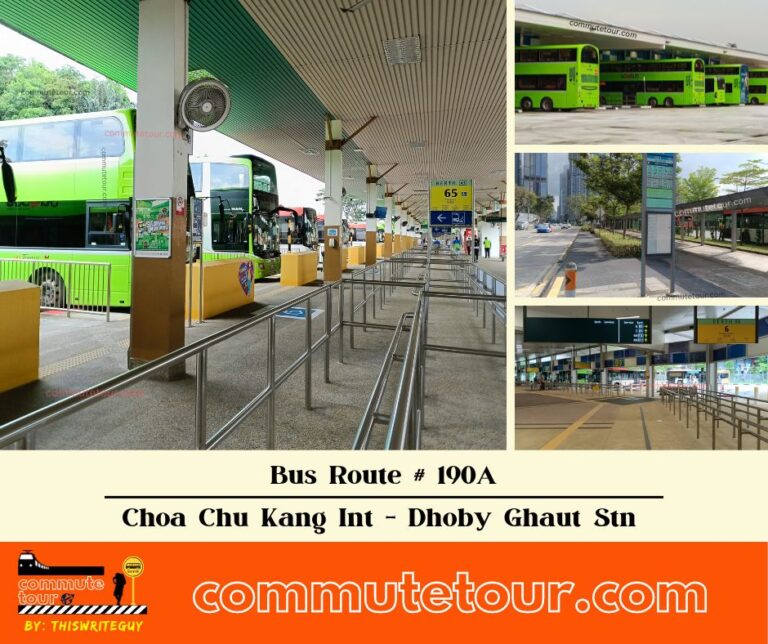 SG Bus Route 190A | Choa Chu Kang Interchange – Dhoby Ghaut Station | Bus Schedule, Stops and Route Map | Singapore | 2023