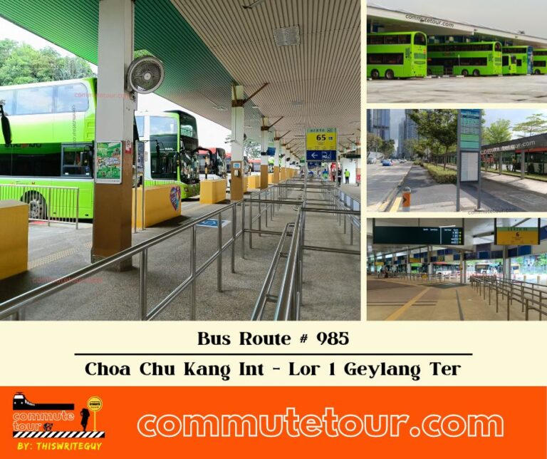 SG Bus Route 985 | Choa Chu Kang Interchange – Lor 1 Geylang Terminal | Bus Schedule, Stops and Route Map | Singapore | 2023