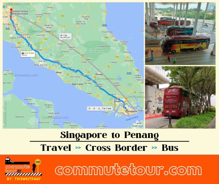 Singapore to Penang Bus Schedule | How to commute by bus from SG to Penang Malaysia | 2023