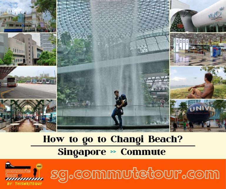 How to go to Changi Beach (Changi Village) by Bus or MRT?